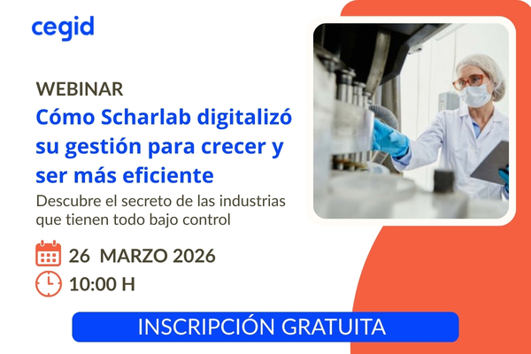 WEBINAR ONLINE: Cómo Scharlab digitalizó su gestión para crecer y ser más eficiente