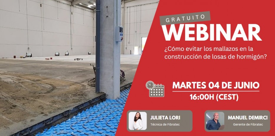 Webinar gratuito |¿Cómo evitar los mallazos en la construcción de losas de hormigón?