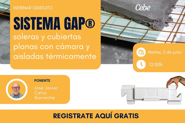 WEBINAR GRATUITO: Sistema GAP: soleras y cubiertas planas con cámara y aisladas térmicamente