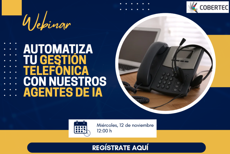 WEBINAR GRATUITA: Automatiza tu gestión telefónica con agentes de IA